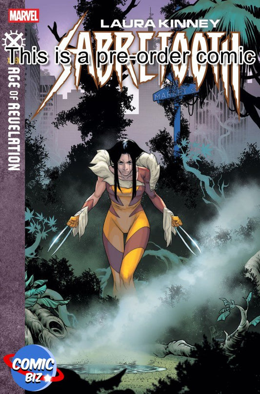 PRE-ORDER 8TH OCTOBER LAURA KINNEY SABRETOOTH #1 (2025) MAIN COVER