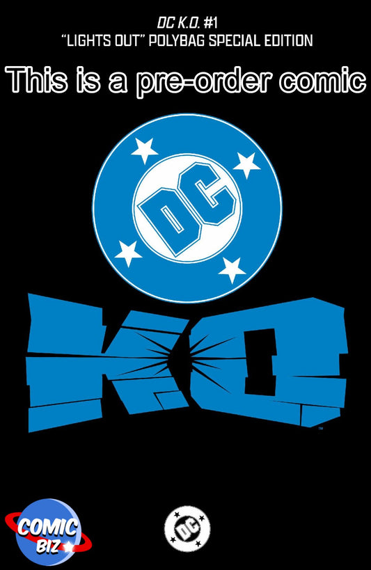 PRE-ORDER 8TH OCTOBER DC KO #1 LIGHTS OUT BLIND BAG FOIL VARIANT  (2025)